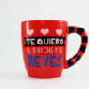 Taza Grande te quiero al derecho